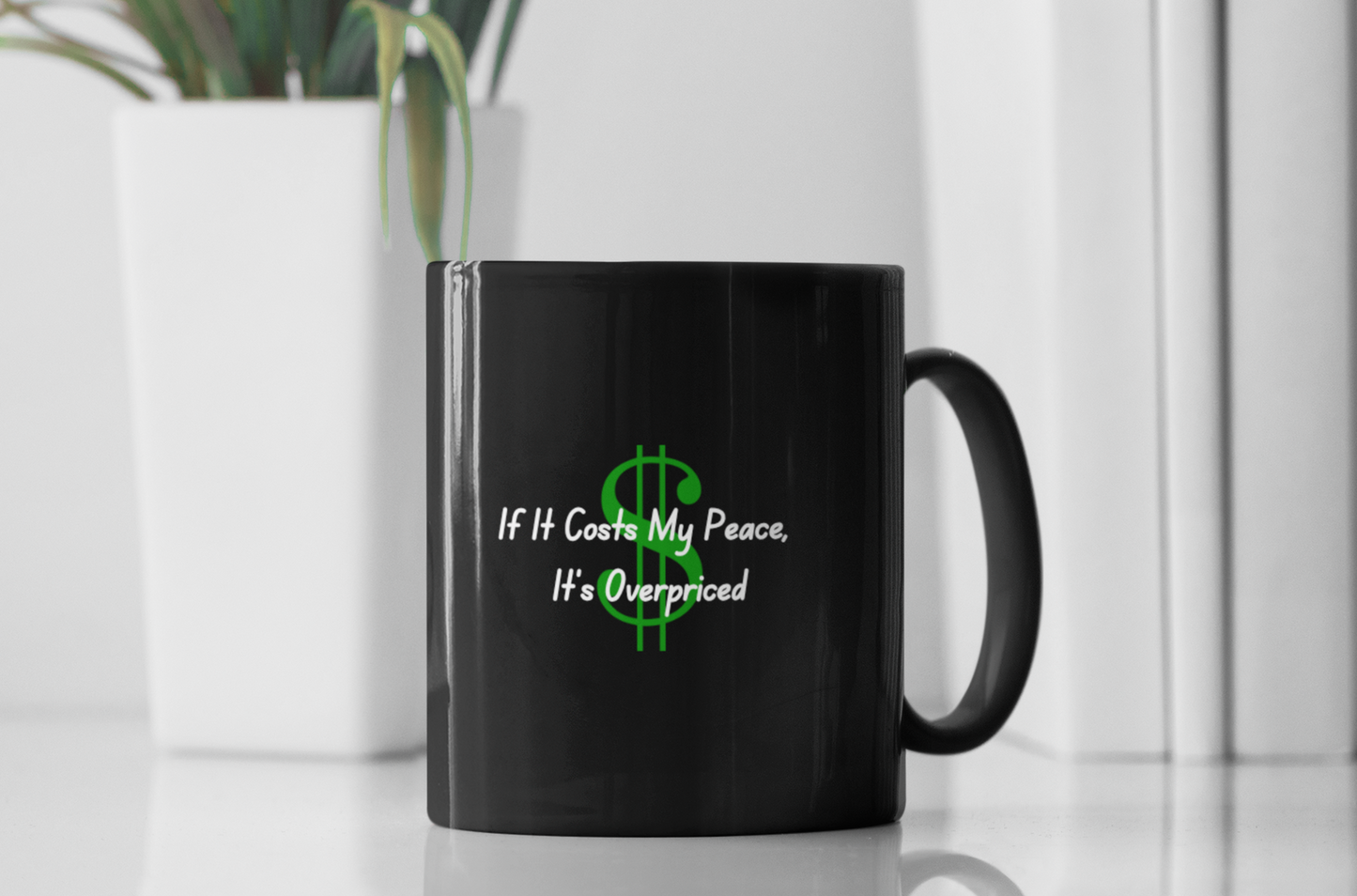Peace Over Price Mug
